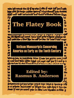 Libro The Flatey Book: Vatican Manuscripts Concerning Ame...