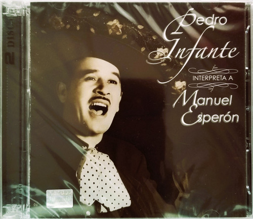 Pedro Infante Interpreta A Manuel Esperon Cd Nuevo (Usado)