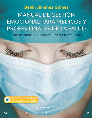 Manual De Gestión Emocional Para Médicos Y Profesionales ...