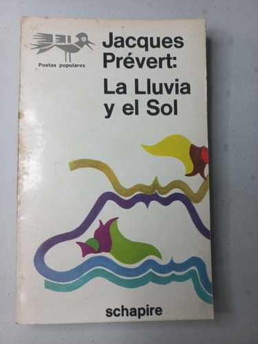 La Lluvia Y El Sol - Jacques Prévert