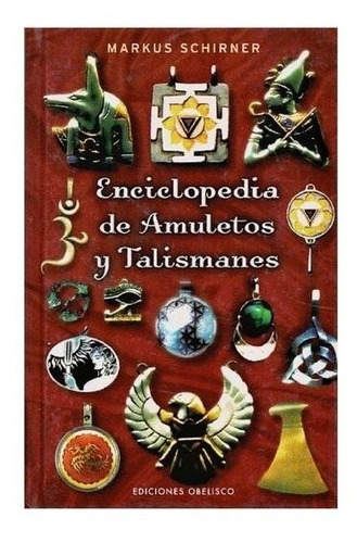Enciclopedia De Amuletos Y Talismanes