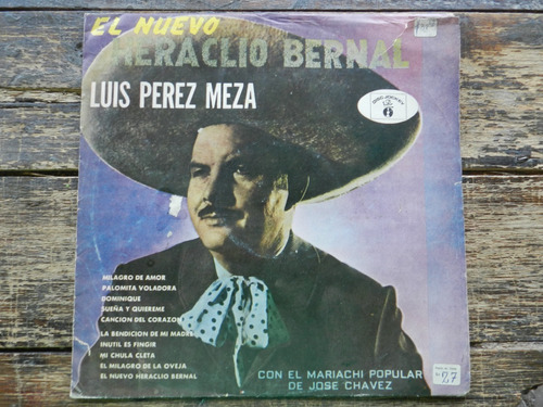 Luis Perez Meza El Nuevo Heraclio Bernal Lp 12  Excelente 