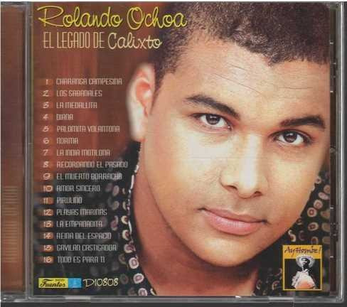 Cd - Rolando Ochoa / El Legado De Calixto