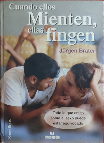 Libro: Cuando Ellos Mienten, Ellas Fingen 