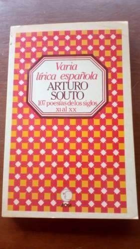 Libro Varia Lírica Española. Arturo Souto 1a Edición