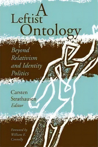 A Leftist Ontology, De William E. Nolly. Editorial University Minnesota Press, Tapa Blanda En Inglés