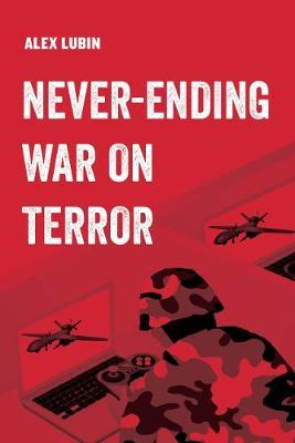 Libro Never-ending War On Terror - Alex Lubin