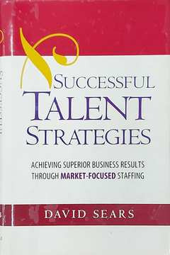 Livro Successful Talent Strategies - David Sears [2003]