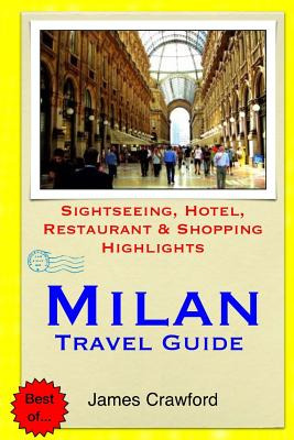 Libro Milan Travel Guide: Sightseeing, Hotel, Restaurant ...