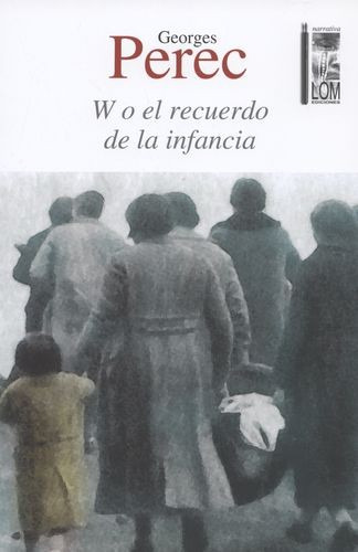 Libro W, O El Recuerdo De La Infancia