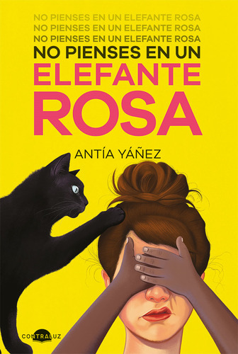 No Pienses En Un Elefante Rosa De Antía Yáñez Editorial Contraluz Tapa Blanda En Español 2022