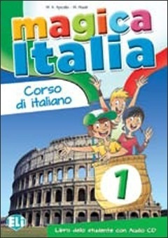 Magica Italia 1 - Libro Dello Studente + A/