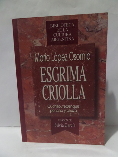 Esgrima Criolla - Mario A. Lopez Osornio