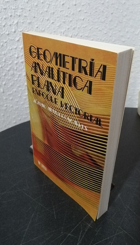 Geometría Analítica Plana : Enfoque Vectorial, De Zózimo Menna Gonçalves . , Vol. Único. Editorial Limusa, Tapa Blanda, Edición Primera En Español, 1981