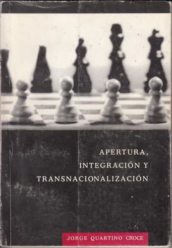 Uruguay Economia Quartino Apertura Integracion Transnacional