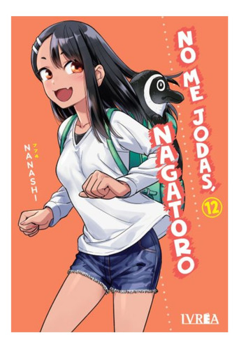 Manga No Me Jodas, Nagatoro 12 - Ivrea Argentina