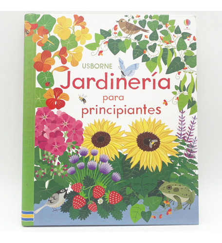 Jardinería Para Principiantes / Usborne Libro Pasta Dura