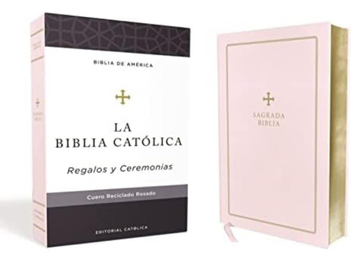 Libro: Biblia Católica, Regalos Y Ceremonias, Color Rosa, De