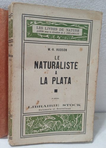 W. H. Hudson Le Naturaliste A La Plata Traduit De L'anglais (Usado)
