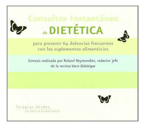Libro Consultor Instantaneo De Dietetica De Roland Reymondie