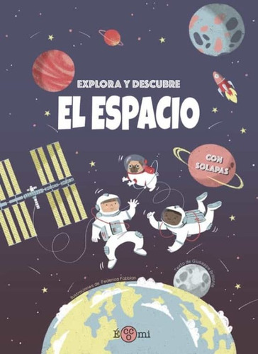 Explora Y Descubre: El Espacio - Giuseppe Brillante