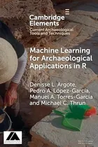 Comprar Libro Machine Learning For Archaeological Applications In R