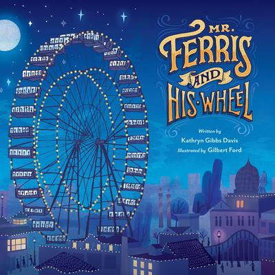 Libro Mr. Ferris And His Wheel