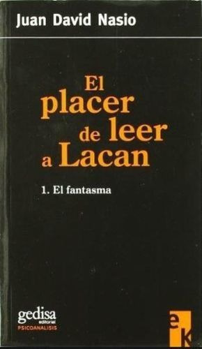 Libro Placer De Leer A Lacan El El Fantasma Original