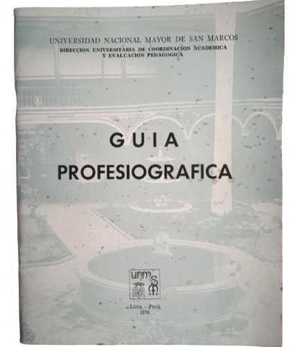 Guía Profesiografica Universidad Nacional Mayor De San Marco