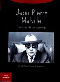 Jean Pierre Melville - Montero Martinez,jose Francisco
