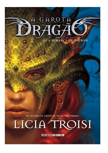 Livro A Herança De Thuban (a Garota Dragão Livro 1)