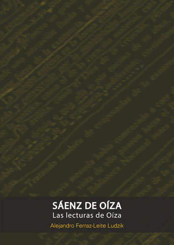 Las Lecturas De Oiza, De Alejandro Ferraz-leite Ludzik