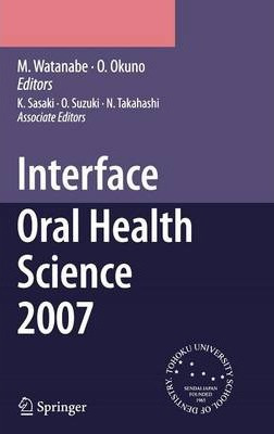 Libro Interface Oral Health Science 2007 - Osama Suzuki