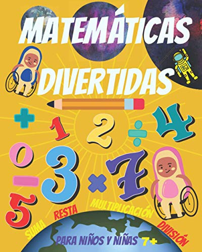 Matematicas Divertidas Para Niños Y Niñas 7+: Entretenido E