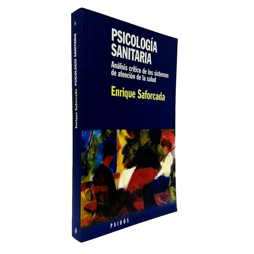 Psicología Sanitaria - Enrique Saforcada