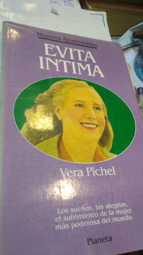 Evita Íntima - Vera Pichel