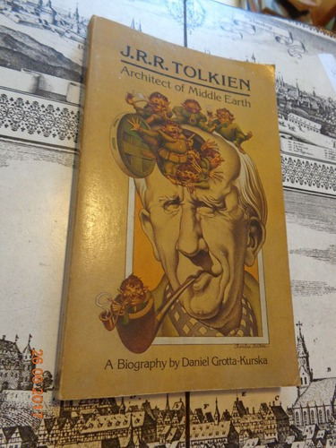 J. R. R. Tolkien. Architect Of Middle Earth D. Grotta-k&-.