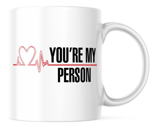 Taza - Grey's Anatomy - You're My Person 2