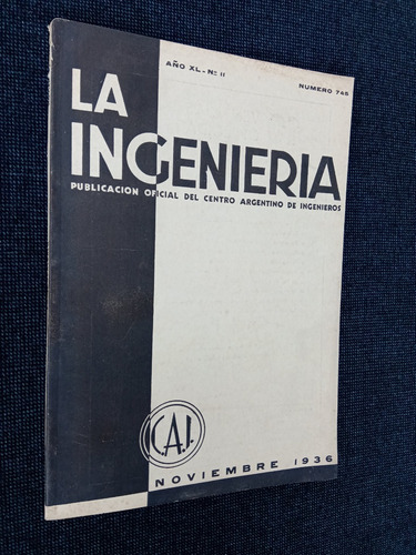 Imagen 4 de 4 de La Ingenieria N 745 Publicacion Oficial C A I Noviembre 1936
