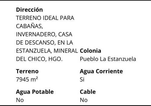 Vendo Terreno Ideal Para Tu Proyecto En Mineral Del Chico Hi