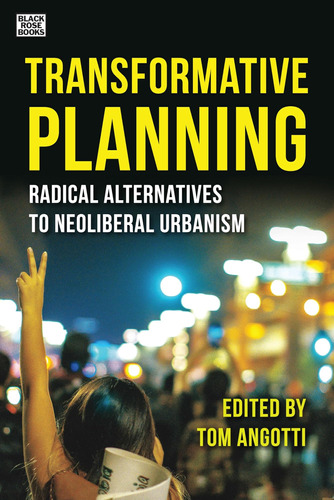 Libro: Transformative Planning: Radical Alternatives To Neol
