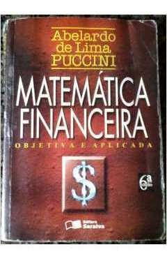 Livro Matemática Financeira Objetiva E Aplicada - Abelardo De Lima Puccini [1999]