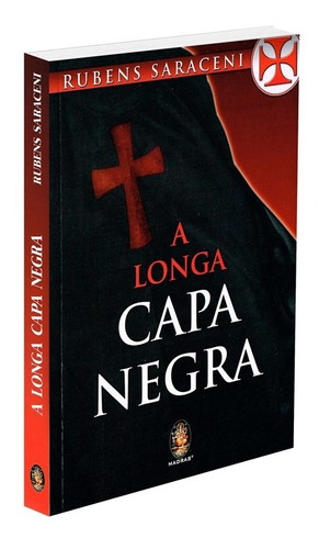Longa Capa Negra - Rubens Saraceni