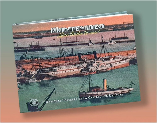 Montevideo, Que Lindo Te Veo Antiguas Postales De La Capital