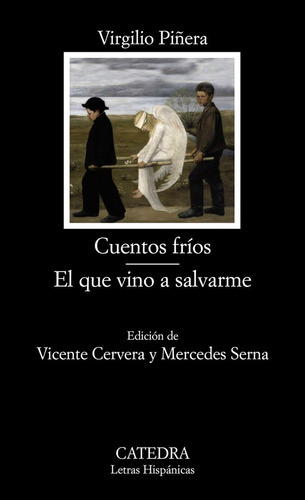 Cuentos Frios El Que Vino A Salvarme