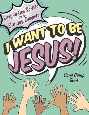 Libro I Want To Be Jesus : Easy-to-use Scripts For The Su...