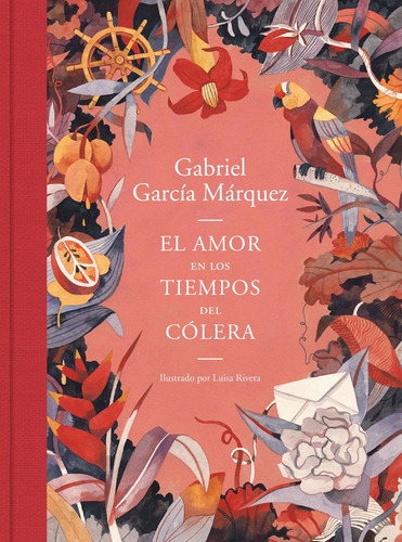 Libro El Amor En Los Tiempos Del Colera - Garcia Marquez, Ga
