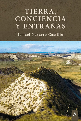 Libro Tierra, Conciencia Y Entraã±as - , Navarro Castillo...