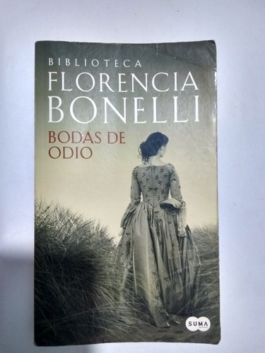 Bodas De Odio Florencia Bonelli