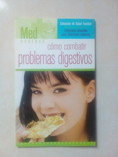 Cómo Combatir Problemas Diestivos (Usado)